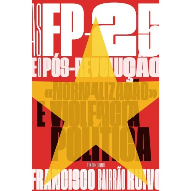 AS FP-25 E O PÓS-REVOLUÇÃO