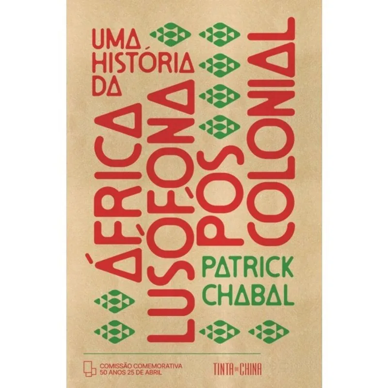 UMA HISTÓRIA DA ÁFRICA LUSÓFONA PÓS-COLONIAL
