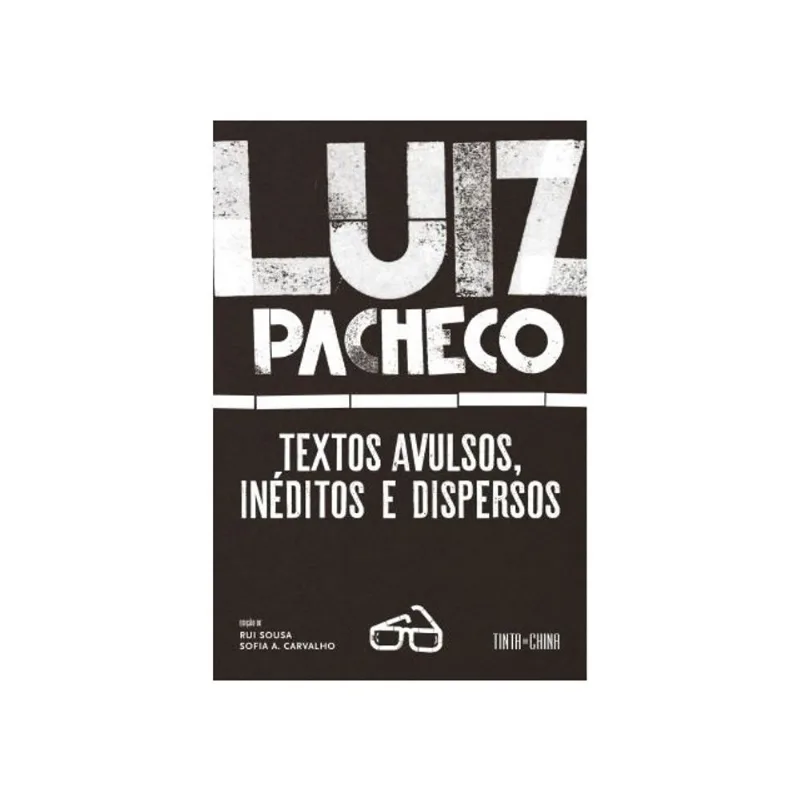TEXTOS AVULSOS, INÉDITOS E DISPERSOS
