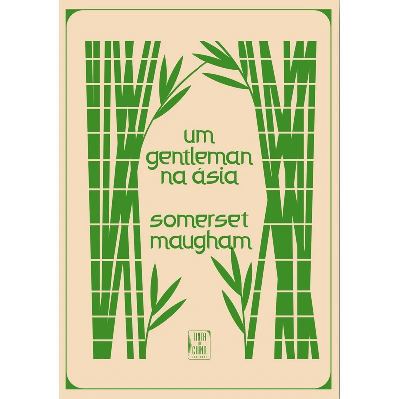 Um Gentleman Na Ásia de Somerset Maugham