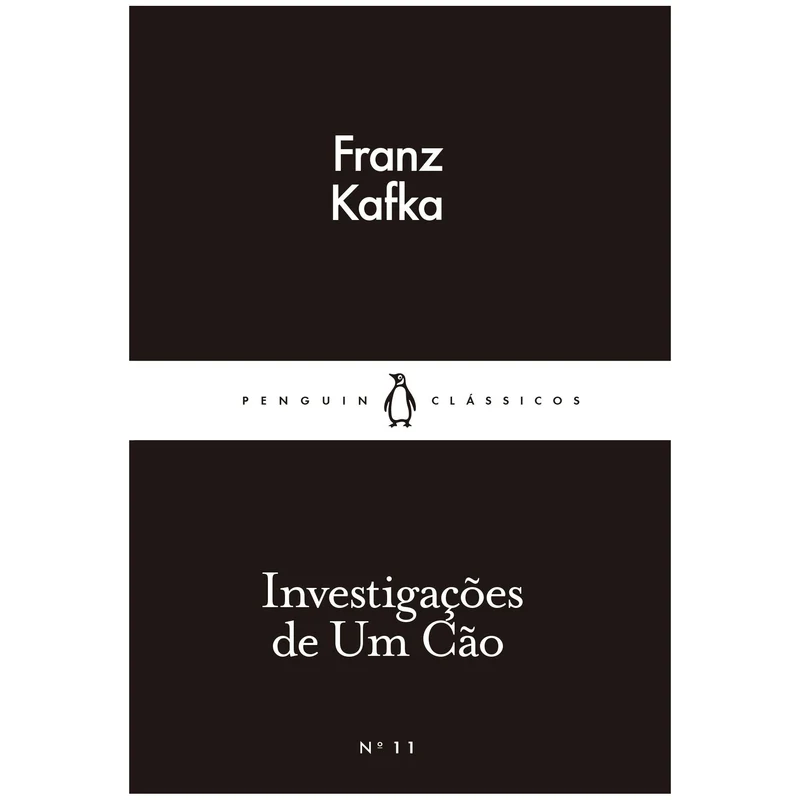 Investigações De Um Cão de Franz Kafka