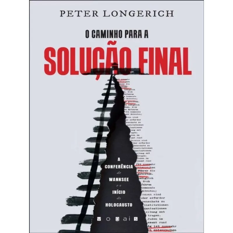 O CAMINHO PARA A SOLUÇÃO FINAL