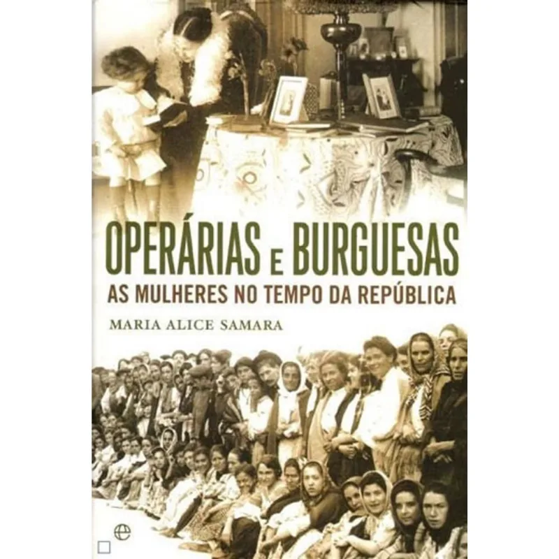OPERARIAS E BURGUESAS