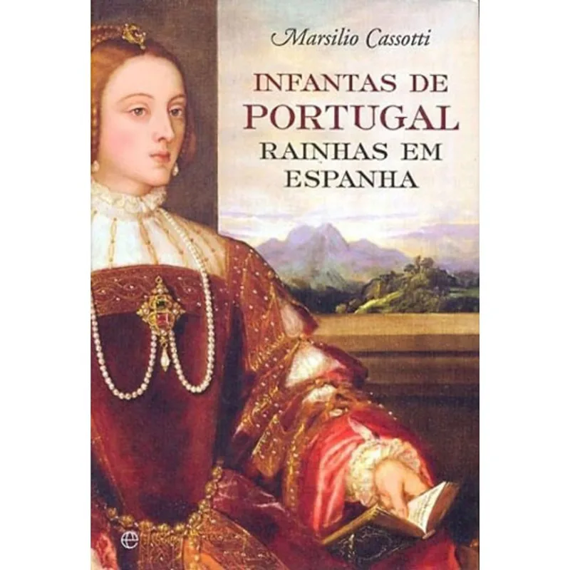 INFANTAS DE PORTUGAL, RAINHAS EM ESPANHA