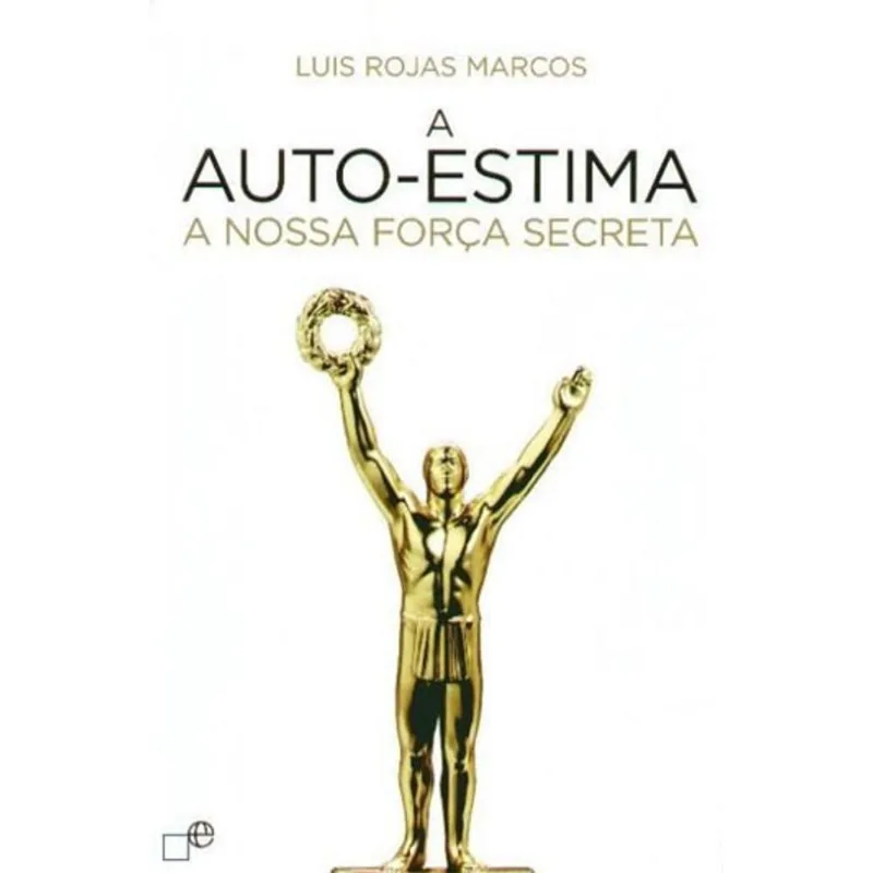 AUTO-ESTIMA, A