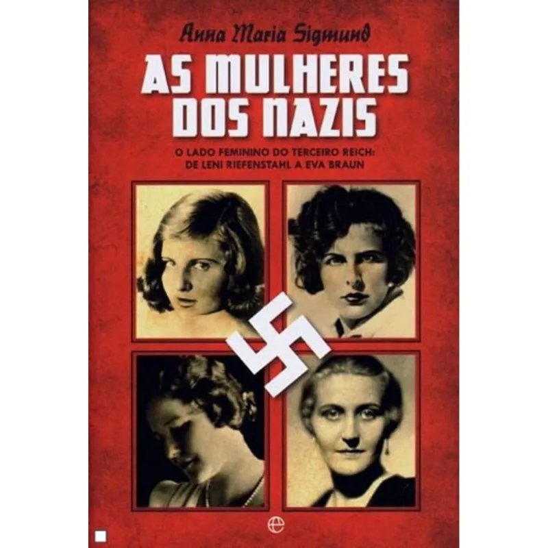 MULHERES DOS NAZIS, AS