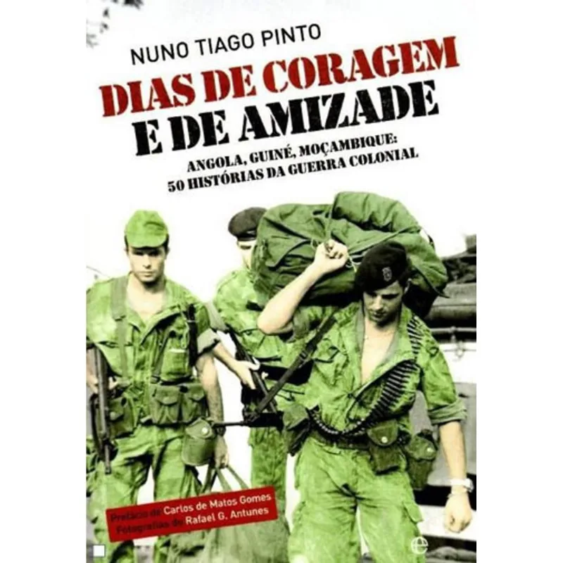 DIAS DE CORAGEM E DE AMIZADE