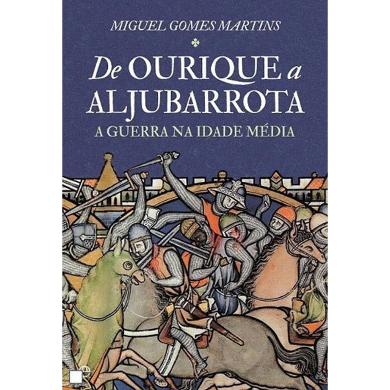 DE OURIQUE A ALJUBARROTA