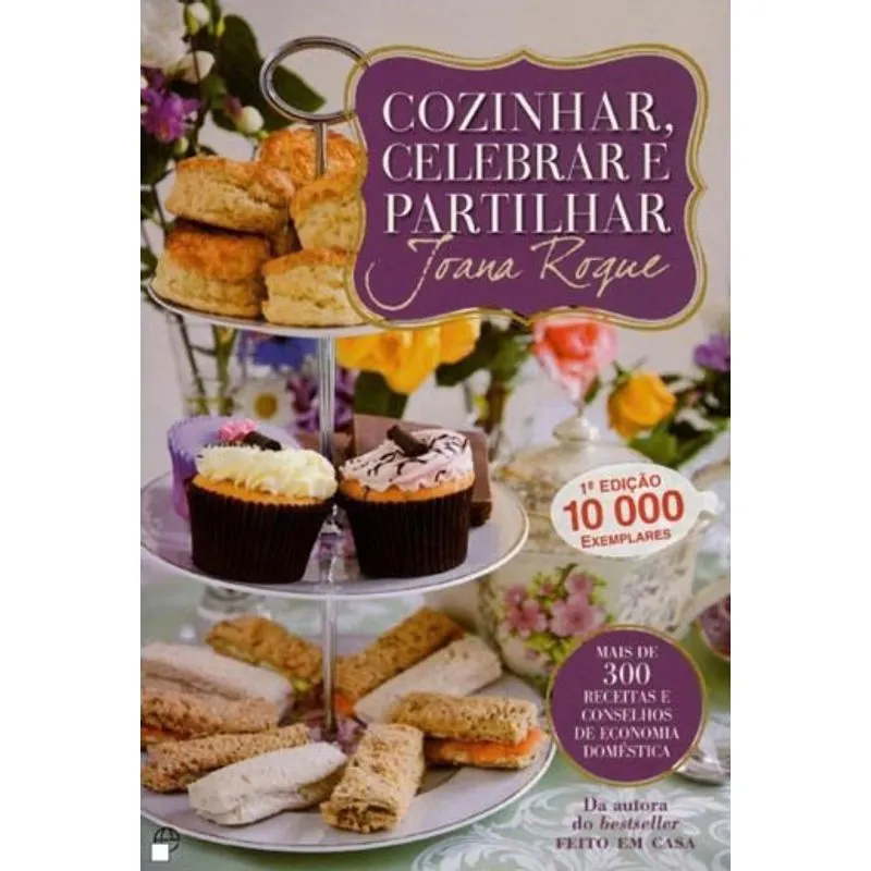 COZINHAR, CELEBRAR E PARTILHAR