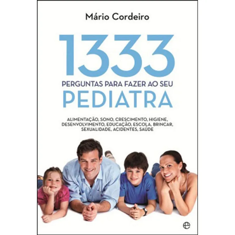 1333 PERGUNTAS PARA FAZER AO SEU PEDIATRA