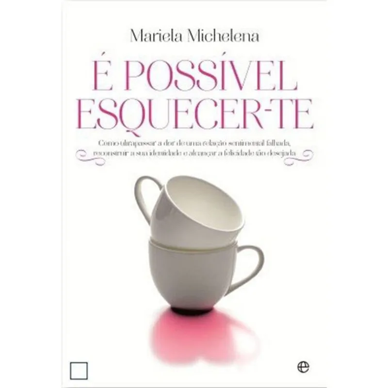 E POSSIVEL ESQUECER-TE