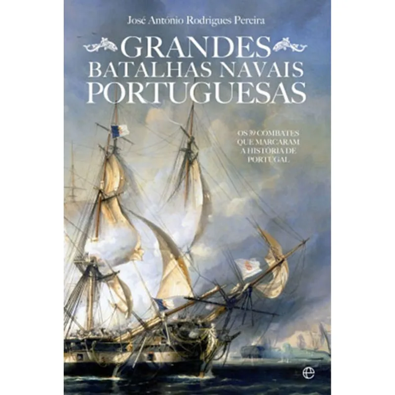 GRANDES BATALHAS NAVAIS PORTUGUESAS