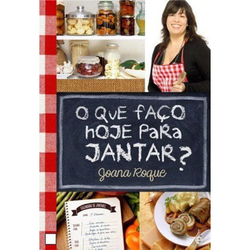 QUE FAÇO HOJE PARA O JANTAR, O?