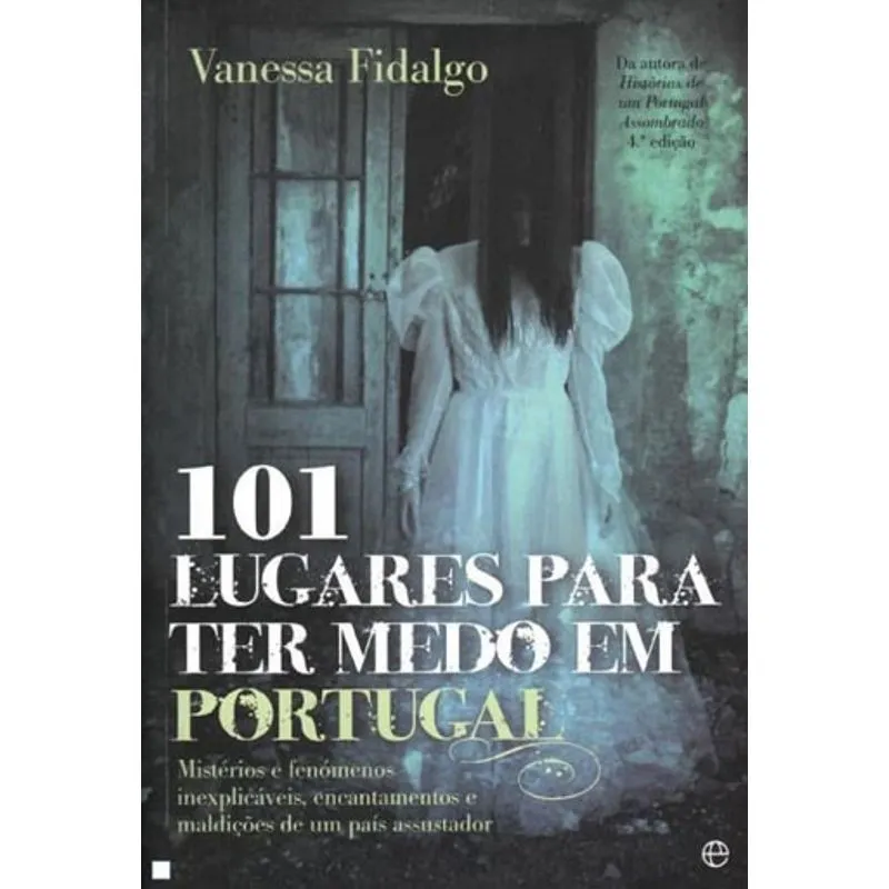 101 LUGARES PARA TER MEDO EM PORTUGAL