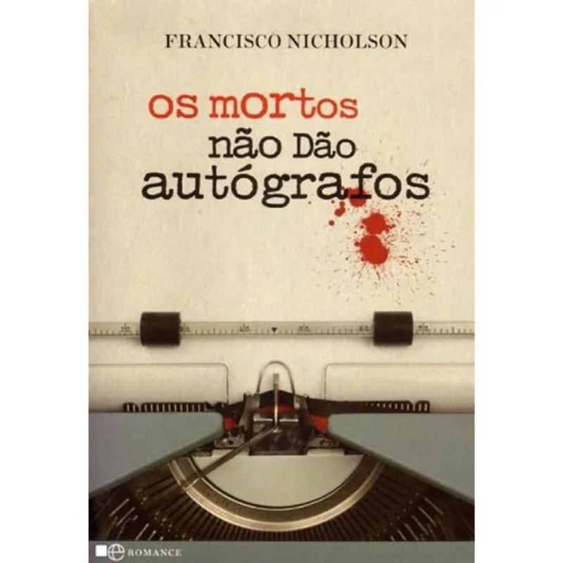 MORTOS NAO DAO AUTOGRAFOS, OS