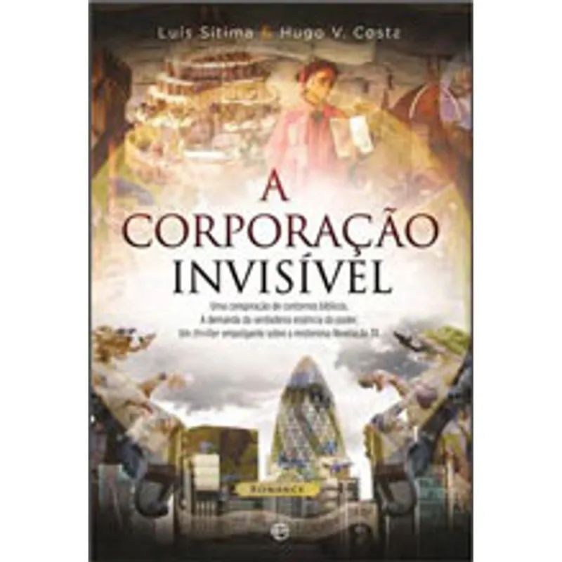 CORPORAÇAO INVISIVEL, A