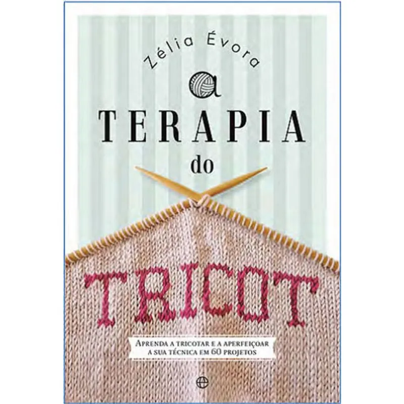 TERAPIA DO TRICOT, A