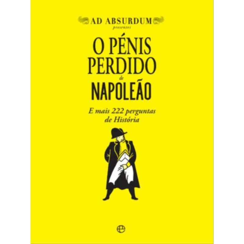 O PÉNIS PERDIDO DE NAPOLEÃO…