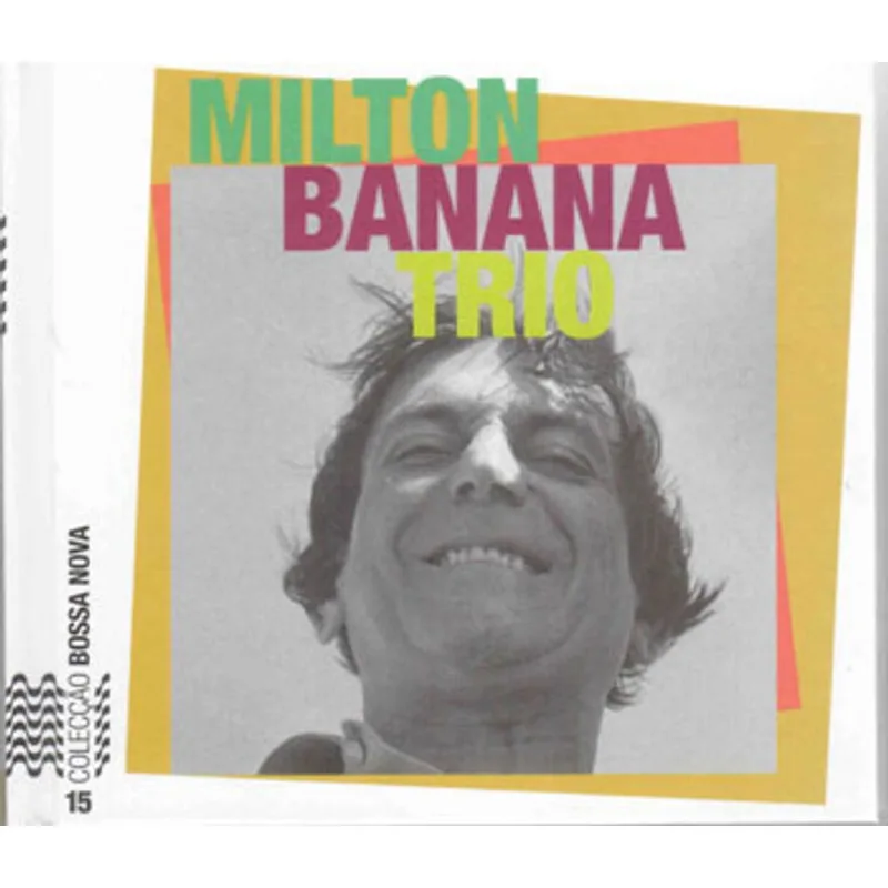 MILTON BANANA TRIO