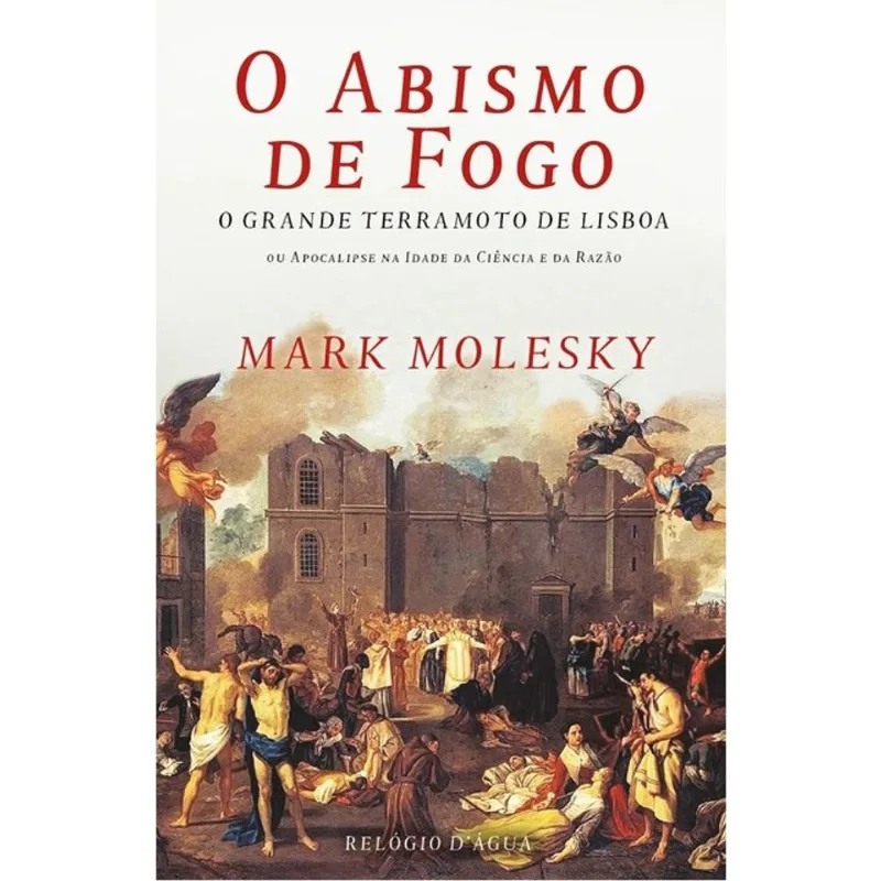 O ABISMO DE FOGO — O GRANDE TERRAMOTO DE LISBOA