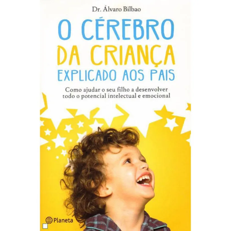 CEREBRO DA CRIANÇA EXPLICADO AOS PAIS, O