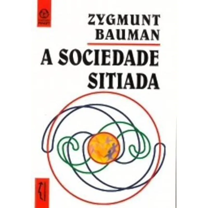 A Sociedade Sitiada