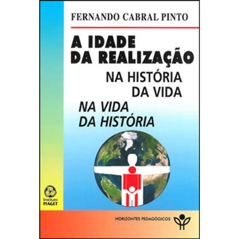 IDADE DA REALIZAÇAO NA HISTORIA DA VIDA