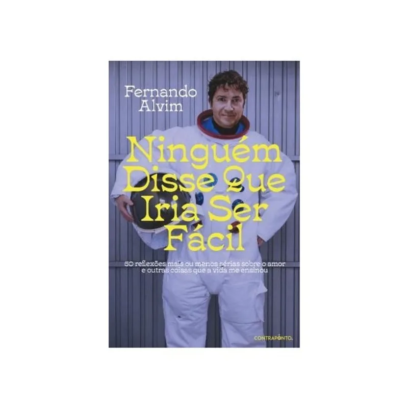 NINGUÉM DISSE QUE IRIA SER FÁCIL