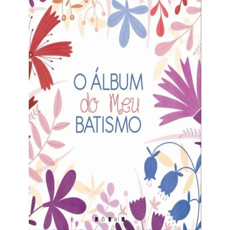 O ÁLBUM DO MEU BATISMO
