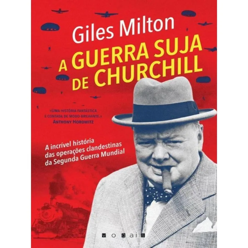 A GUERRA SUJA DE CHURCHILL