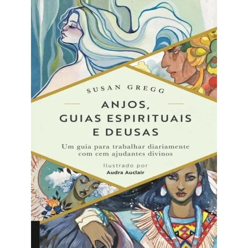 ANJOS, GUIAS ESPIRITUAIS E DEUSAS