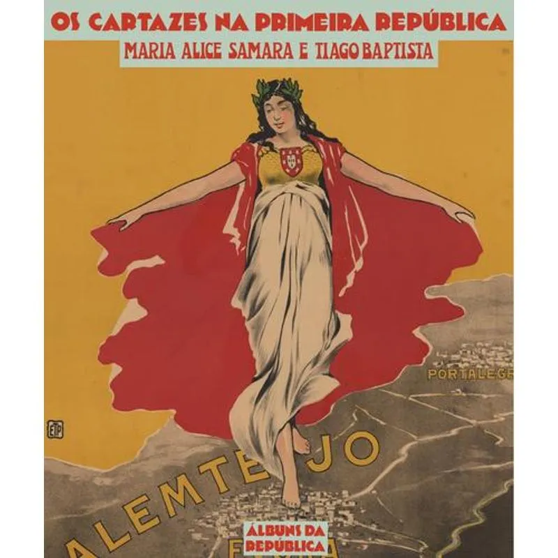 Os Cartazes da Primeira Republica