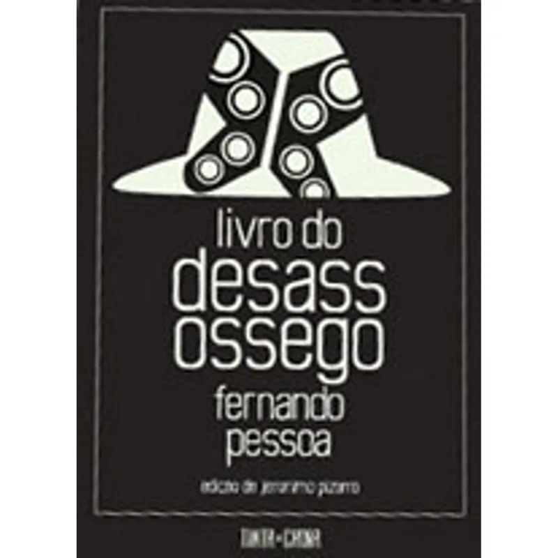 LIVRO DO DESASSOSSEGO - EDIÇAO DE COLECÇAO