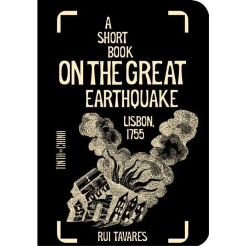 A SHORT BOOK ON THE GREAT EARTHQUAKE. LISBON, 1755