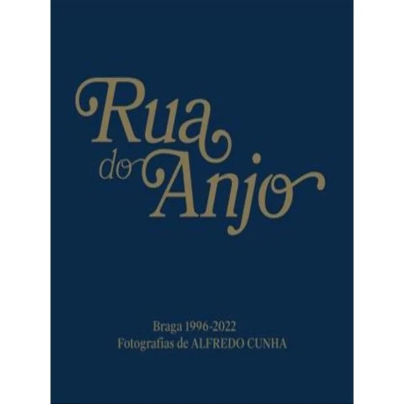RUA DO ANJO: BRAGA. 1996-2022