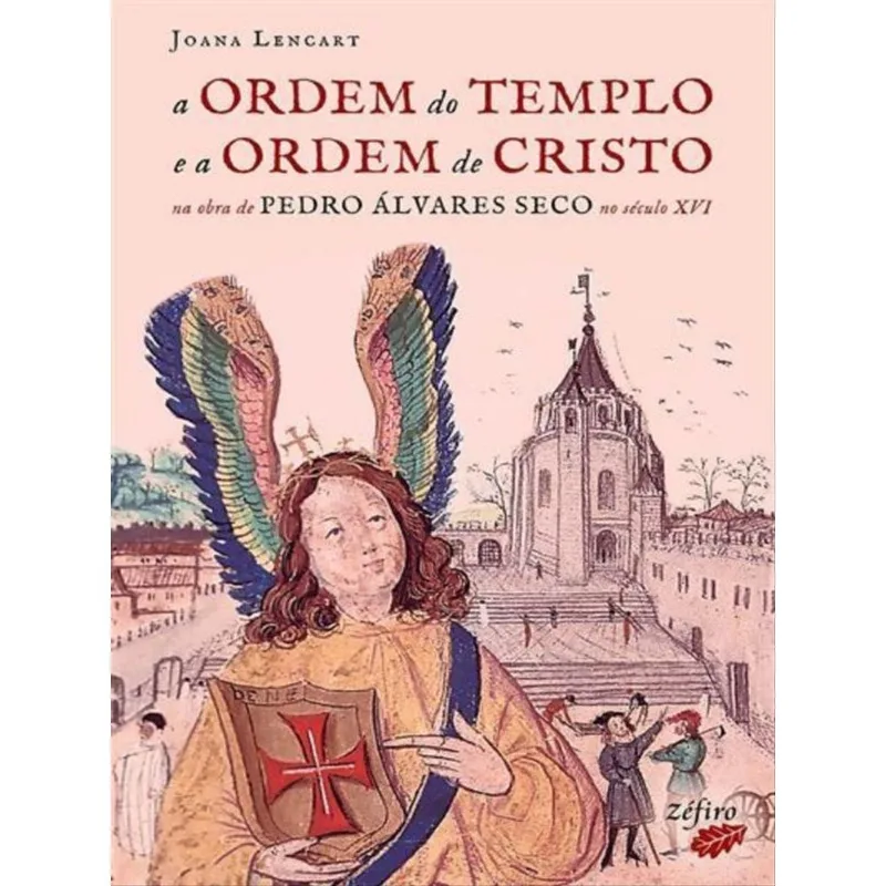 A ORDEM DO TEMPLO E A ORDEM DE CRISTO