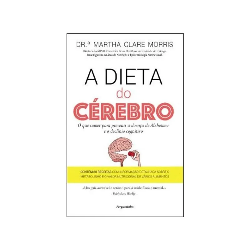 A DIETA DO CÉREBRO