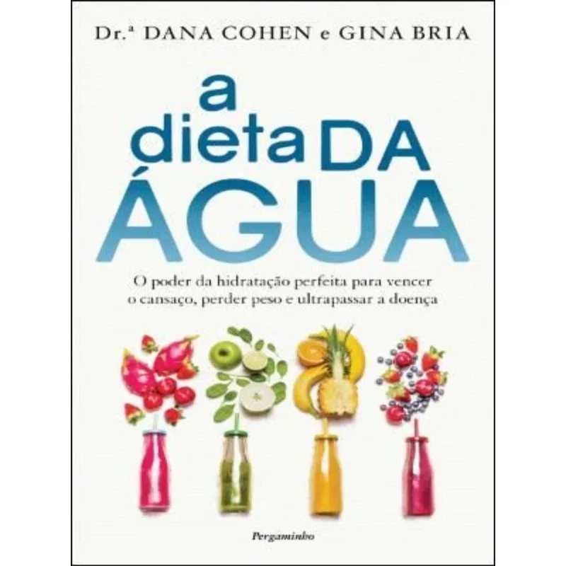 A DIETA DA ÁGUA