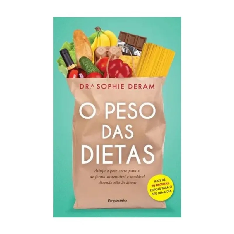 O PESO DAS DIETAS