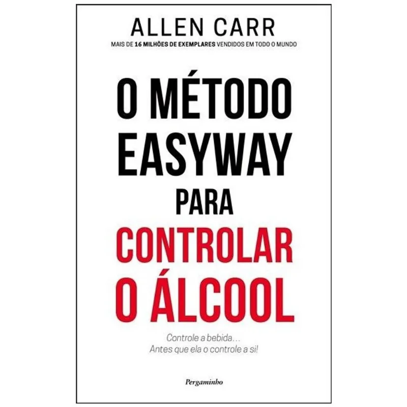 O MÉTODO EASYWAY PARA CONTROLAR O ÁLCOOL