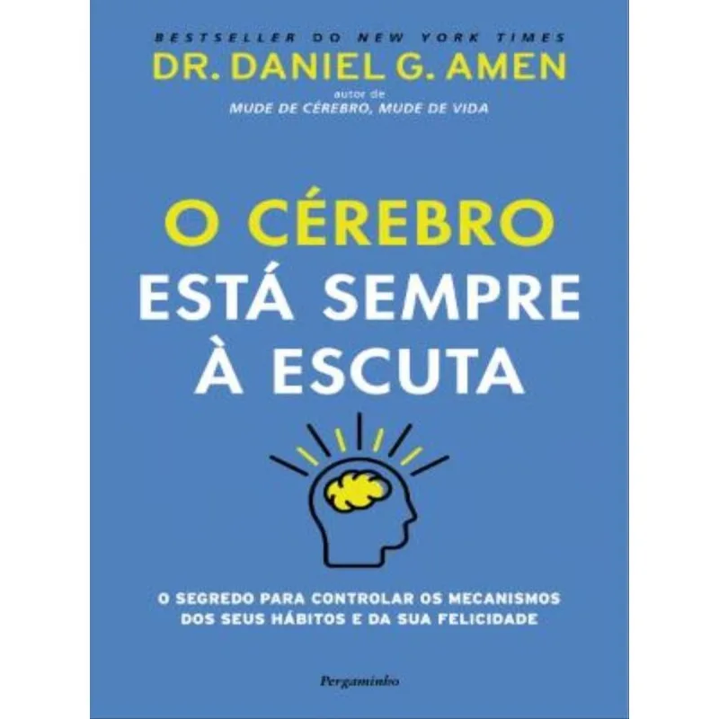O CÉREBRO ESTÁ SEMPRE À ESCUTA