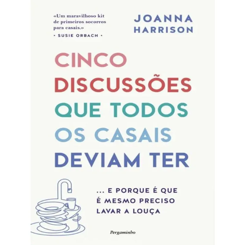 CINCO DISCUSSÕES QUE TODOS OS CASAIS DEVIAM TER