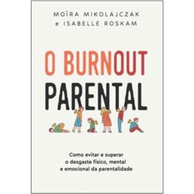 O BURNOUT PARENTAL