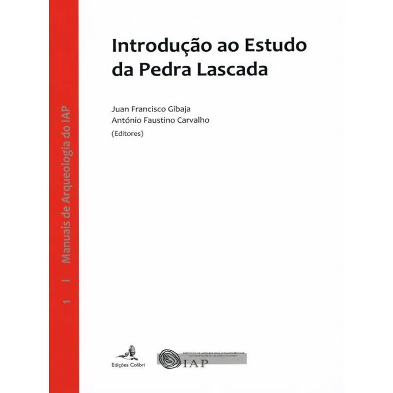 INTRODUÇÃO AO ESTUDO DA PEDRA LASCADA