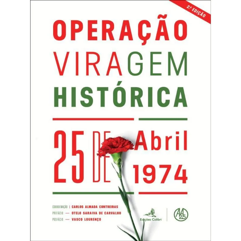 OPERAÇÃO “VIRAGEM HISTÓRICA”