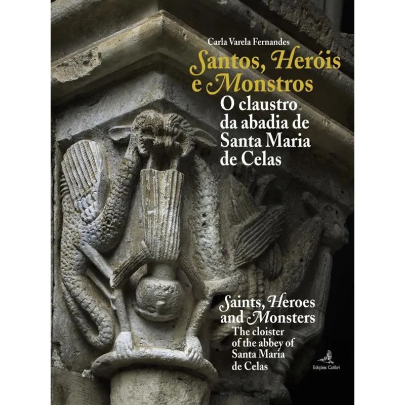 SANTOS, HERÓIS E MONSTROS