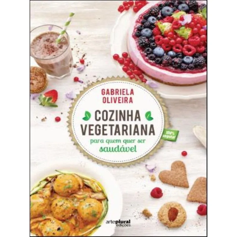 COZINHA VEGETARIANA PARA QUEM QUER SER SAUDÁVEL