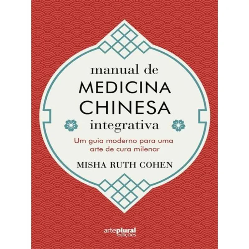 MANUAL DE MEDICINA CHINESA INTEGRATIVA