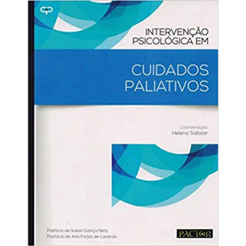 INTERVENÇÃO PSICOLÓGICA EM CUIDADOS PALIATIVOS