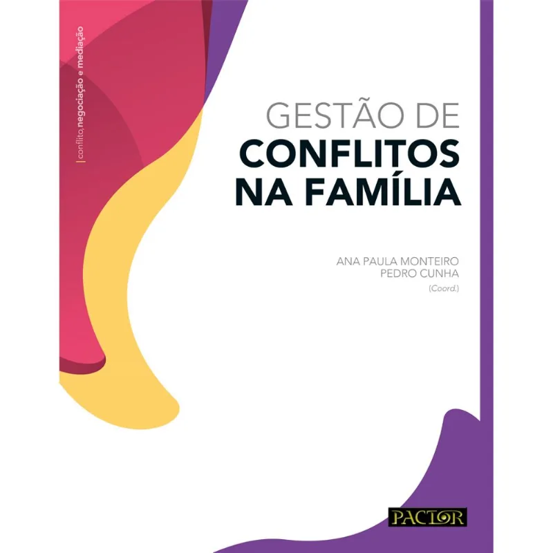 GESTÃO DE CONFLITOS NA FAMÍLIA